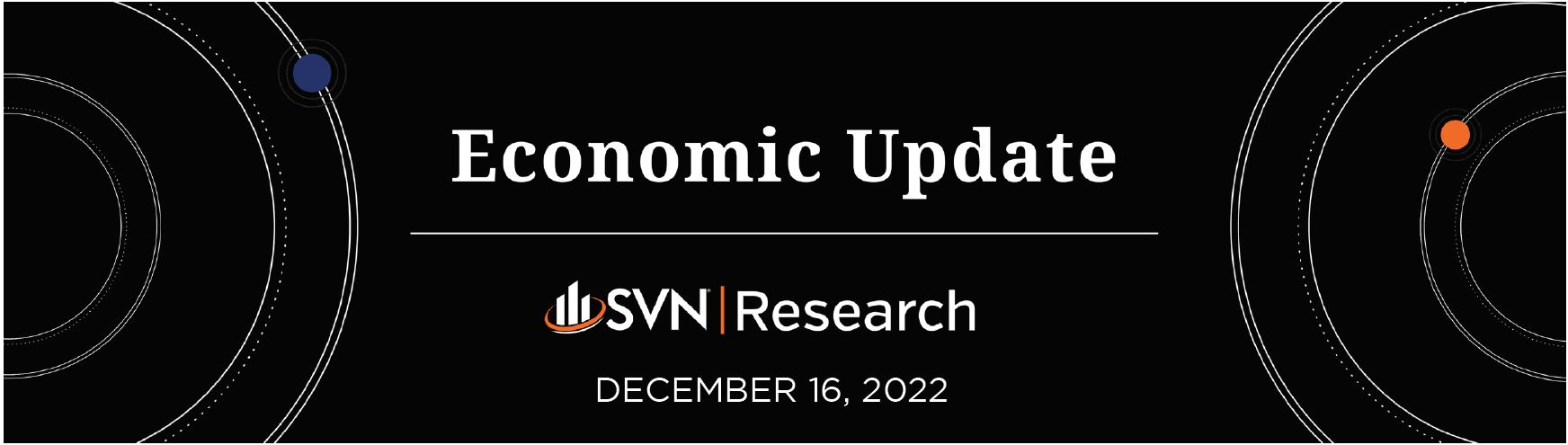 SVN | Research Economic Update 12.16.2022